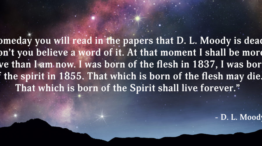D. L. Moody Quote